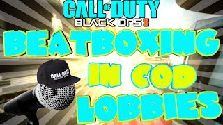 YOURE THE MAN  beatboxing in cod lobbies Ep24 DUBSTEP Beatboxfunny reactions [upl. by Aietal]