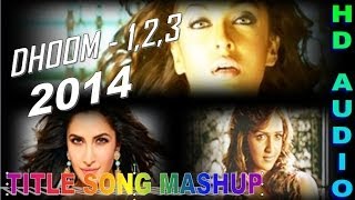 Dhoom 1 2 And 3  Exclusive Title Song Mashup 2014 [upl. by Damiano]