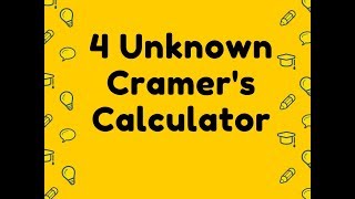 4 unknown Cramers Rule Calculator [upl. by Egroej432]