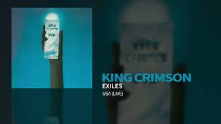 King Crimson  Exiles USA Live [upl. by Belac]