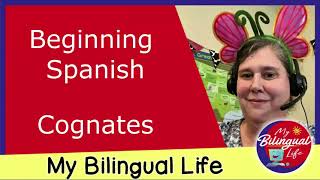 Cognates  Beginning Spanish lesson  Los Cognados [upl. by Aramoj]