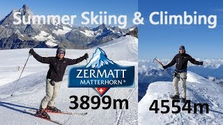 Worlds Highest Summer Skiing amp Climb to 4554m Zermatt and Punta Gnifetti 2019 [upl. by Adehsar]