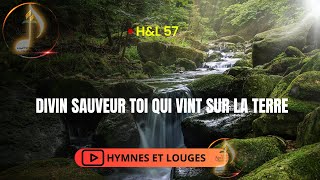 57 Divin sauveur [upl. by Mignon713]