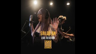 SAILOR AN  Sola ISMO LABEL LIVE SESSION [upl. by Eerahs]