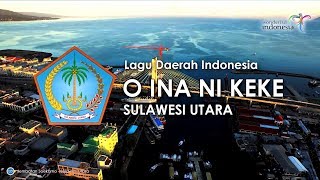 O Ina Ni Keke  Lagu Daerah Sulawesi Utara Lirik dan Terjemahan [upl. by Gerri]