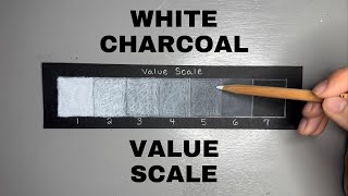 White Charcoal Pencil Value Scale  For Beginners [upl. by Ileana]