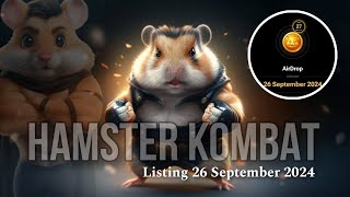 HAMSTER KOMBAT Listing tanggal 26092024 [upl. by Eilssel532]