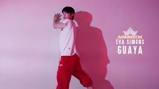 Eva Simons  Guaya│ARMSEOK CHOREOGRAPHY [upl. by Schlessel434]