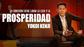 LA CONEXIÓN ENTRE LAVAR LA LOZA Y PROSPERIDAD  YOKOI KENJI [upl. by Dorelle665]