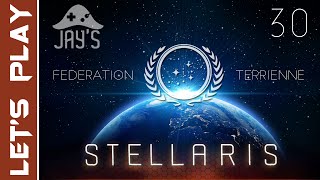 FR Stellaris  Premier LP avec la Fédération Terrienne  Episode 30 [upl. by Srednas]