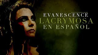 Evanescence  Lacrymosa Synthesis ESPAÑOL [upl. by Canter]