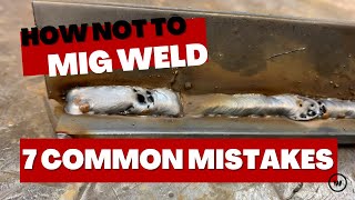 How NOT to MIG weld Variables in MIG welding [upl. by Naras]