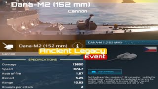 DanaM2 152 mm Czech Republic Cannon  Ancient Legacy New Event  Modern warships new update [upl. by Adnilahs25]