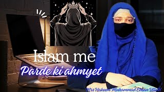 islam me parde ki ahmiyat  Mrs Hakeem Muhammad Ehsan UllaH  Muslim vibes [upl. by Aicilegna]