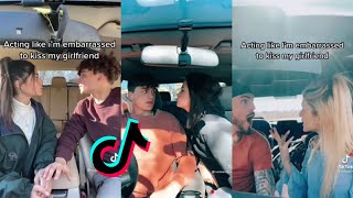 Acting Like Im Embarrassed To Kiss My Girlfriend  Tiktok Compilation [upl. by Sherer]