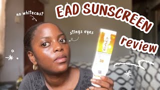 EAD SPF 50 Sunscreen review  UK Skincare [upl. by Anert534]