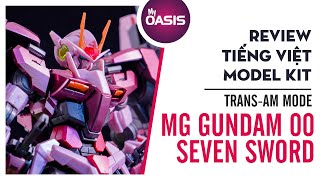 Tiếng Việt Review GUNDAM MG 00 GUNDAM SEVEN SWORD TRANSAM MODE [upl. by Thevenot]