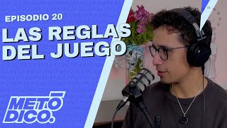 Metódico 20 LAS REGLAS DEL JUEGO [upl. by Rosdniw]