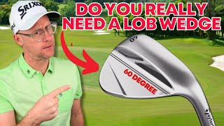 Do You REALLY need a Lob Wedge Nobody Tells You This  Golf Tips [upl. by Airenahs]