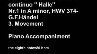 Metronome 80 bpm Piano Accompaniment for Flute Sonata Halle in A minor 3Mov HWV 374 Haendel [upl. by Nolie]