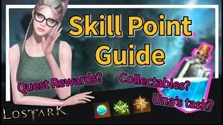 Lost Ark  Complete Skill Point Guide  Quest Unas task and more [upl. by Eisse]