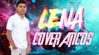 LENA  ANITO MATOS  Cover ANCOS  Musik Tetun [upl. by Alakam843]