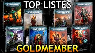 40K  TOP LISTES  LE RETOUR DE GOLDMEMBER [upl. by Hanforrd]