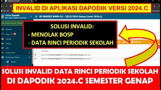 SOLUSI INVALID DATA RINCI PERIODIK SEKOLAH DI DAPODIK 2024C SEMESTER GENAP [upl. by Belter68]