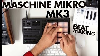 Maschine Mikro MK3  Sample based beatmaking [upl. by Tades977]