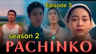 Pachinko season 2 eps 3‼️lee min hokdrama korea film movie [upl. by Kramnhoj]