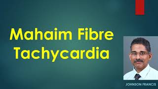 Mahaim Fibre Tachycardia [upl. by Vano]