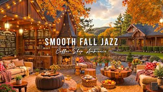 Cozy Fall Coffee Shop Ambience 🍂 Smooth Jazz Instrumental Music with Crackling Fireplace for Relax [upl. by Ssor]