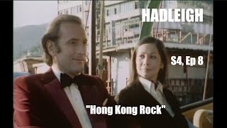 Hadleigh 1976 Series 4 Ep 8 quotHong Kong Rockquot Nancy Kwan Full Episode British TV Thriller Drama [upl. by Pearman]