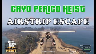 GTA ONLINE CAYO PERICO HEIST SOLO STEALTH amp ELITE CHALLENGE AIRSTRIP ESCAPE [upl. by Yatzeck]