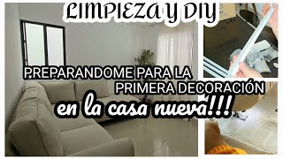 LIMPIEZA Y DIY PARA LA PRIMERA DECORACIÓN EN MI CASA NUEVA [upl. by Trinia]