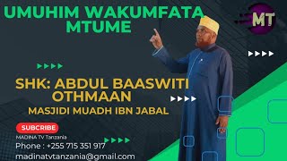 MUHADHARA WA SHK  ABDUL BAASWITI OTHMAANI MUADH IBN JABAL [upl. by Aihsenod]