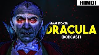 Dracula  Bram Stoker Novel Story Podcast  Haunting Tube [upl. by Aznola]