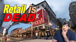 Macys closing over 150 stores  RETAIL is DEAD [upl. by Nanyk]