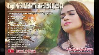 LAGU NATAL TERBARU 20242025 MITHA TALAHATU [upl. by Ylrebmi663]