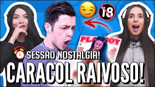 JOVENS REAGEM A CARACOL RAIVOSO  O DIA QUE LEVEI UMA REVISTA 18 PRA ESCOLA SESSÃO NOSTALGIA [upl. by Rosalie269]