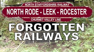 NORTH RODE  ROCESTER The Churnet Valley Line Forgotten Railways North Staffordshire Railway [upl. by Nosremaj]