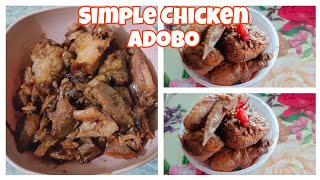 Pasimplehin natin ang pagluluto Ng Adobo❗Chicken Adobo in a simple Way❗ [upl. by Glaab829]