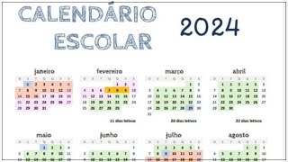 CALENDÁRIO ESCOLAR 2024 [upl. by Theta]