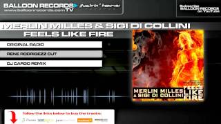 Merlin Milles amp Sigi Di Collini  Feels Like Fire Rene Rodrigezz Remix [upl. by Milde]