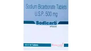 Sodicarb Tablets Sodium Bicarbonate Tablets USP 500 mg [upl. by Fellner]