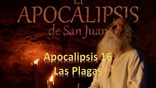 Apocalipsis 16 [upl. by Morez]