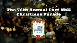 The 76th Annual Fort Mill Christmas Parade [upl. by Kidder]