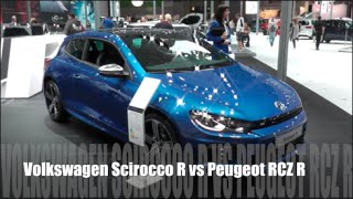 Volkswagen Scirocco R 2015 vs Peugeot RCZ R 2015 [upl. by Michael]