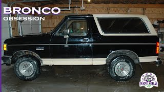 My Ford Bronco Addiction Ford Bronco 19781996 OBS [upl. by Anitsrihc]