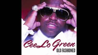 Cee Lo Green  OLD FASHIONED audio [upl. by Llenor559]